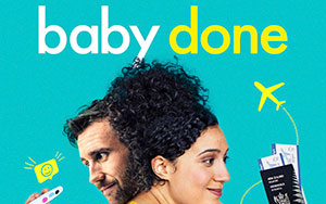 Official poster of Curtis Vowell`s comedy film `Baby Done`